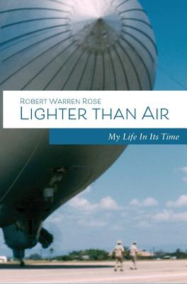 Libro Lighter Than Air: My Life In Its Time - Rose, Rober...