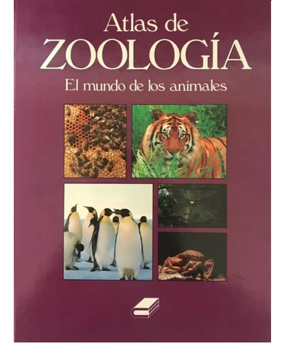 Atlas De Zoologia El Mundo De Los Animales Cultural