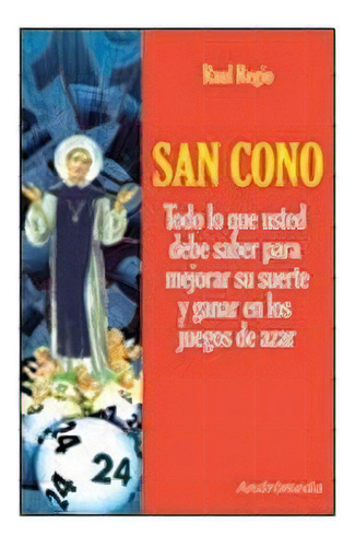 San Cono, De Raul Regio. Editorial Andrómeda, Tapa Blanda En Español, 2016