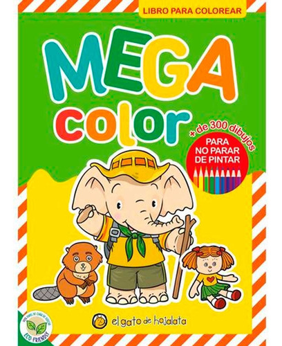 Mega Color Mas De 300 Dibujos Colorea Sin Parar