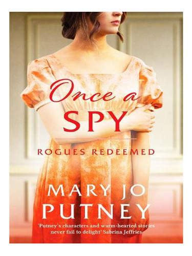 Once A Spy: A Thrilling Historical Regency Romance - R. Ew03