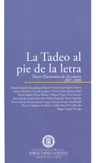 La Tadeo Al Pie De La Letra Tercer Encuentro De Escritores 2