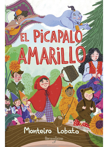 Libro El Picapalo Amarillo - Monteiro Lobato, Jose Bento ...