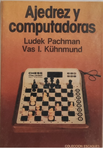  Libro Ajedrez Y Computadoras