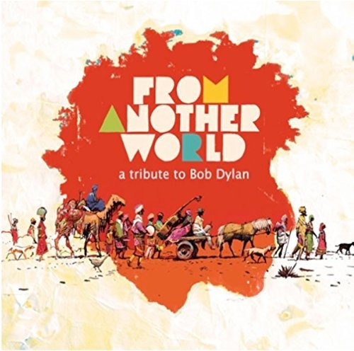 Cd From Another World A Tribute To Bob Dylan / Var - Variou