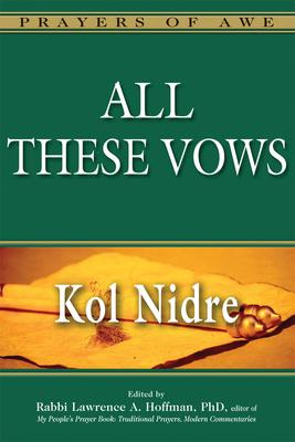 Libro All These Vows : Kol Nidre - Rabbi Lawrence A. Hoff...