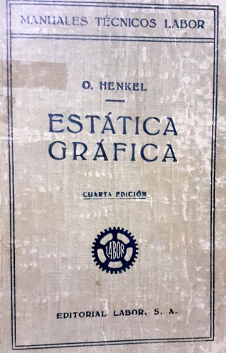 Estática Gráfica - O. Henkel - Ed. Labor 
