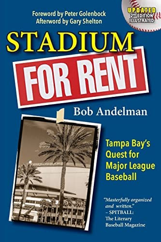 Libro: Stadium For Rent: Tampa Bayøs Quest For Major League