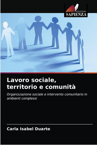 Libro: Lavoro Sociale, Territorio E Comunità: Organizzazione