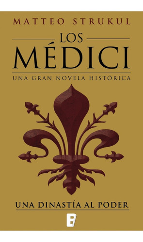 Los Medici - Matteo Strukul