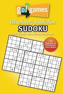 Go! Games Absolutely Addictive Sudoku - Terry Stickels (p...