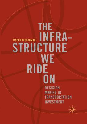 Libro The Infrastructure We Ride On : Decision Making In ...