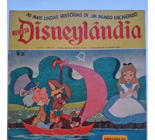 Revista Disneylândia Nº 31 - Editora Abril - 1972