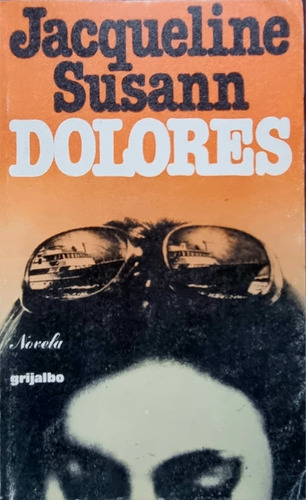 Dolores. Jaqueline Susann (novela)