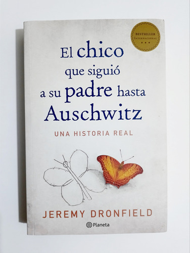 El Chico Que Siguio A Su Padre Hasta Auschwitz -  Dronfield