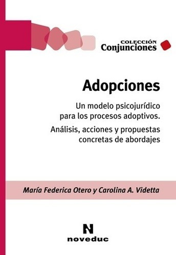 Libro Adopciones - Maria Federica Otero / Carolina Videtta