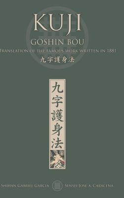 Libro Kuji Goshin Bou. Translation Of The Famous Work Wri...