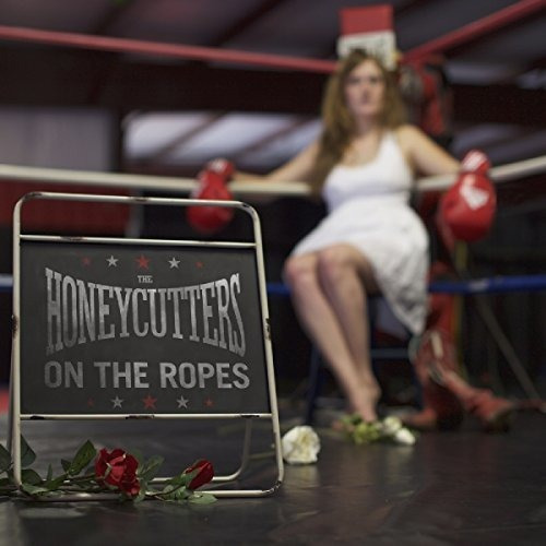 Cd The Honeycutters / On The Ropes - Honeycutters