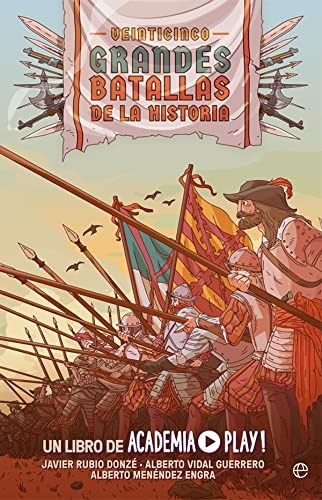 Veinticinco Grandes Batallas De La Historia - Academia Play