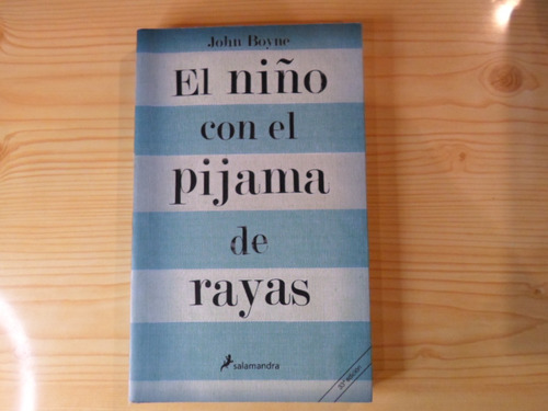 El Niño Con El Pijama De Rayas - John Boyne
