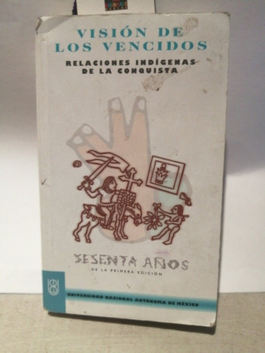 Libro Visión De Los Vencidos 