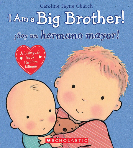Libro: I Am A Brother! Ísoy Un Hermano Mayor! (bilingual) (c