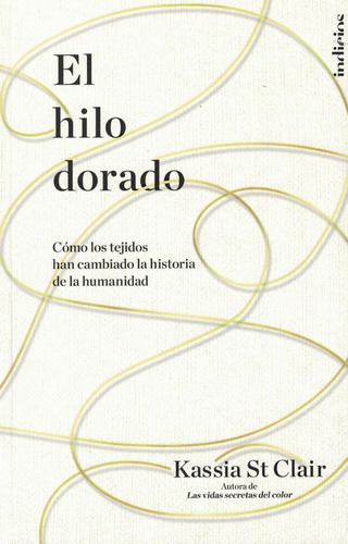 Libro El Hilo Dorado - Kassia Clair - Original