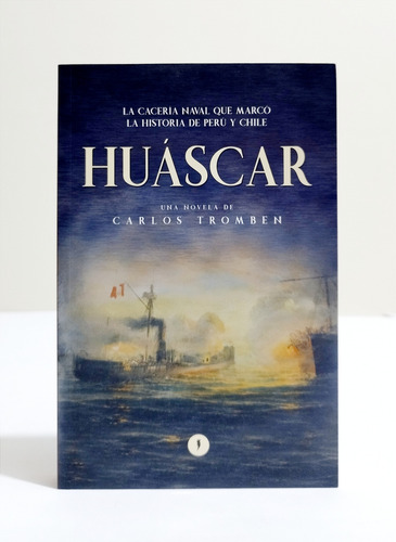 Huáscar - Carlos Tromben / Original Nuevo