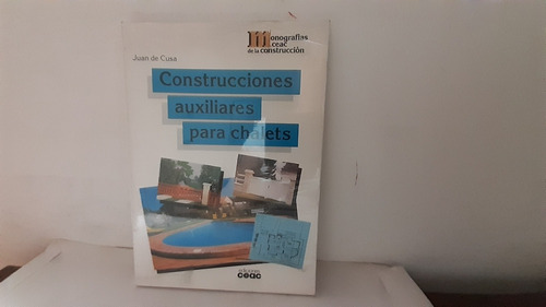 Construcciones Auxiliares Para Chalets De Juan De Cusa