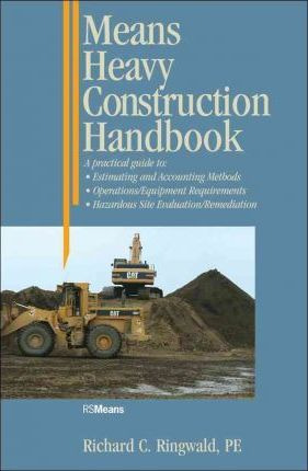 Libro Means Heavy Construction Handbook - R.c. Ringnaly