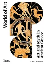 Comprar Art And Myth In Ancient Greece - World Of Art