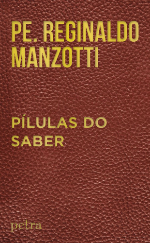 Pílulas do saber, de Manzotti, Reginaldo. Editora Nova Fronteira Participações S/A, capa mole em português, 2020