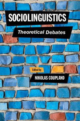 Libro Sociolinguistics : Theoretical Debates - Nikolas Co...