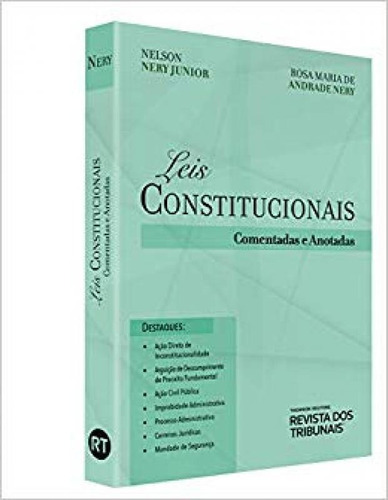 Leis Constitucionais Comentadas E Anotadas, De Rosa Maria De Andrade Nery. Editora Revista Dos Tribunais, Capa Mole Em Português