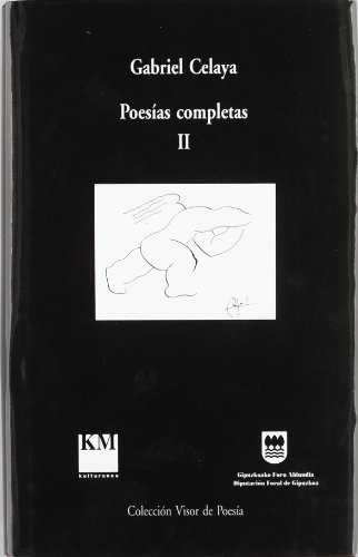 Libro Poesías Completas Ii (1961 - 1972) De Celaya Gabriel