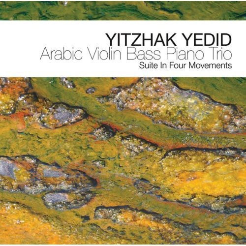 Trio Árabe Para Violín, Bajo Y Piano, Yitzhak Yedid, Cd