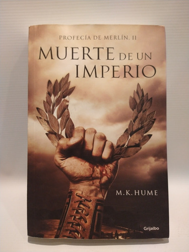 Muerte De Un Imperio M K Hume Grijalbo