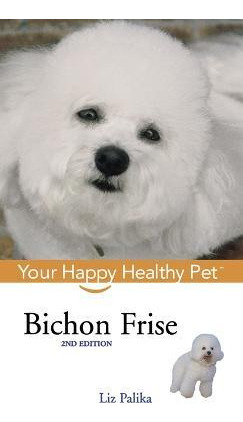 Libro Bichon Frise - Liz Palika