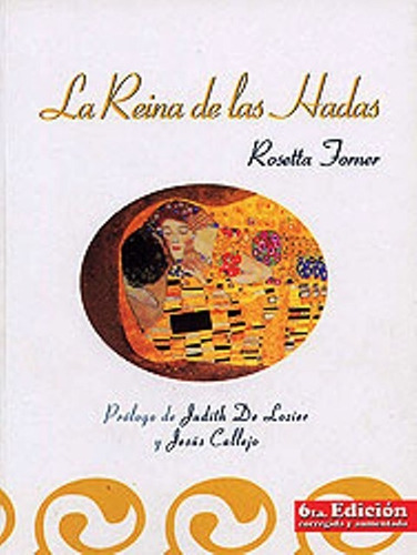 La Reina De Las Hadas, De Rosetta Forner. Editorial Dilema (c), Tapa Blanda En Español