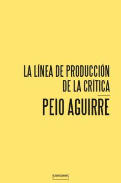 Libro La Línea De Producción De La Crítica