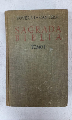 Sagrada Biblia Tomo 1 - Bover & Cantera - Bac