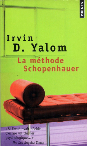 La Méthode Schopenhauer                       Irvin D. Yalom