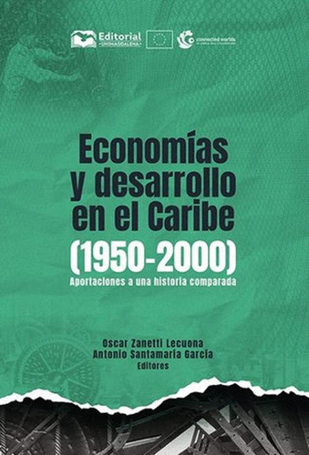 Libro Economias Y Desarrollo En El Caribe (1950 - 2000)