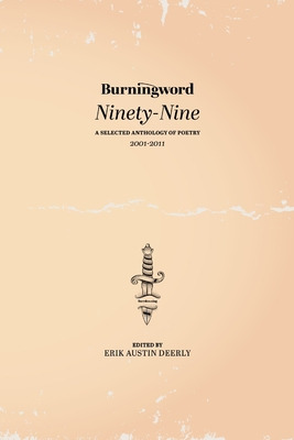 Libro Burningword Ninety-nine: A Selected Anthology Of Po...