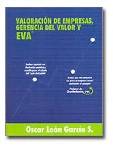 Valoracion De Empresas, De Oscar Leon Garcia. Editorial Bernalibros S.a.s En Español