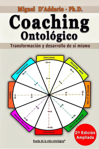 Libro: Coaching Ontológico: Transformación Y Desarrollo De S