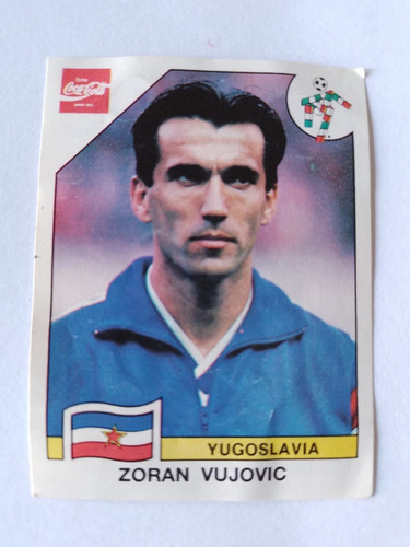 Figurita Italia 90 Coca Cola N.276 Vujovic Yugoslavia