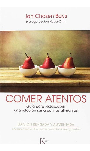 Comer Atentos + Qr (ed.arg.) - Jan Chozen Bays