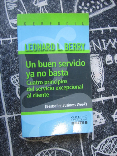 Un Buen Servicio Ya No Basta(leonard L Berry)