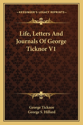 Libro Life, Letters And Journals Of George Ticknor V1 - T...